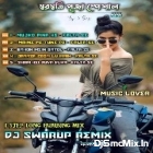Zara Sa Jhoom Loon Main(1 Step Long Humming Dance Mix 2022)-Dj Swarup Remix-Falta Se